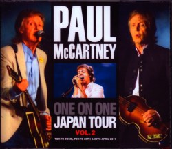 Paul McCartney ポール・マッカートニー/Tokyo,Japan 4.29 & 30.2017