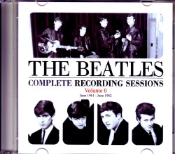 Beatles ビートルズ/Recording Sessions 1961-1962