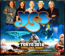 Yes イエス/Tokyo,Japan 2016 2Days