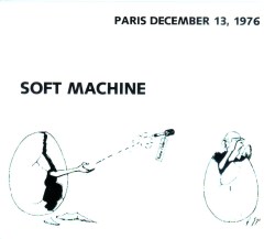 Soft Machine ソフト・マシーン/France 1976