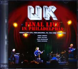 UK John Wetton,Eddie Jobson ユーケー/PA,USA 2015