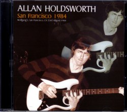 Allan Holdsworth アラン・ホールズワース/CA,USA 1984