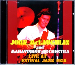 John McLaughlin Mahavishnu Orchestra ジョン・マクラフリン/Switzerland 1986