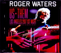 Roger Waters ロジャー・ウォーターズ/CA,USA 6.20.2017
