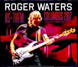 Roger Waters ロジャー・ウォーターズ/OH,USA 2017 Recorder 1 & 2 Ver.