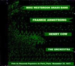 The Orckestra Henry Cow,Frankie Armstrong ヘンリー・カウ/France 1977