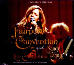 Fairport Convention フェアポート・コンヴェンション/MA,USA 1974
