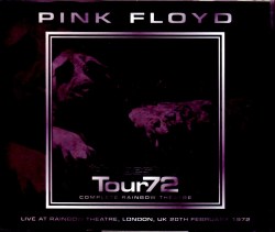 Pink Floyd ピンク・フロイド/London,UK 1972 Complete