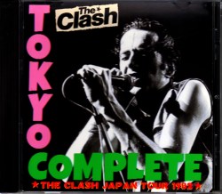 Clash,The ザ・クラッシュ/Tokyo,Japan 1982 Complete
