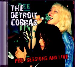 Detroit Cobras デトロイト・コブラス/Broadcast Session 2003 & more