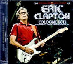 Eric Clapton エリック・クラプトン/Germany 2013 DAT Master