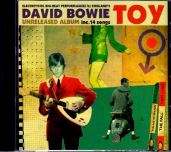 David Bowie デヴィッド・ボウイ/Toy Unreleased & more