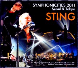 Sting スティング/Tokyo,Japan 2011 & more