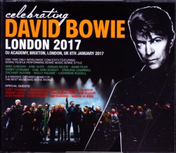 Various Artists David Bowie Celebrating デヴィッド・ボウイ/London,UK 2017