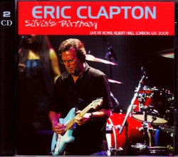 Eric Clapton エリック・クラプトン/London,UK 5.20.2009