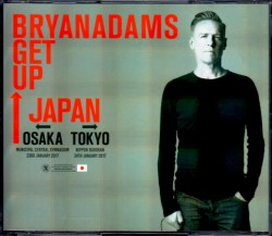 Bryan Adams ブライアン・アダムス/Osaka & Tokyo,Japan 2017 & SC