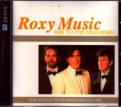Roxy Music ロキシー・ミュージック/Studio Rehearsals 1982
