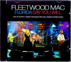 Fleetwood Mac フリートウッド・マック/FL,USA 2003