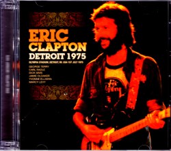 Eric Clapton エリック・クラプトン/MI,USA 1975