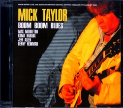 Mick Taylor ミック・テイラー/England,UK 2008