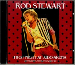 Rod Stewart ロッド・スチュワート/Tokyo,Japan 4.27.1981