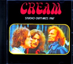 Cream クリーム/Fresh Cream Studio Outtakes 1967