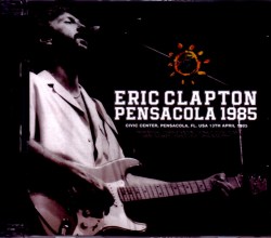 Eric Clapton エリック・クラプトン/FL,USA 1985