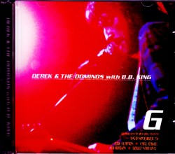 Derek & the Dominos,B.B. King デレク・アンド・ザ・ドミノス/OH,USA 1970