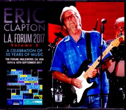 Eric Clapton エリック・クラプトン/CA,USA 9.16 & 18.2017
