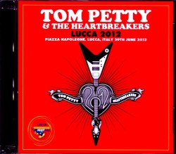 Tom Petty & the Heartbreakers トム・ペティ/Italy 2012