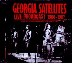 Georgia Satellites ジョージア・サテライツ/CA,USA 1986 & more