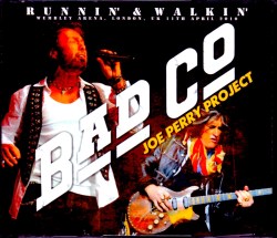 Bad Company,Joe Perry Project バッド・カンパニー/London,UK 2010
