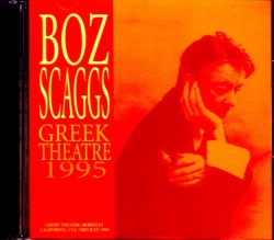 Boz Scaggs ボズ・スキャッグス/CA,USA 1995