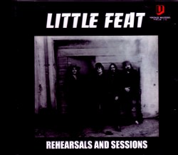 Little Feat リトル・フィート/Rehearsals and Sessions 1971