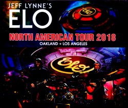 ELO Electric Light Orchestra エレクトリック・ライト・オーケストラ/CA,USA 2018 2 Days Complete