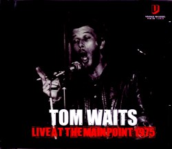 Tom Waits トム・ウェイツ/PA,USA 1975