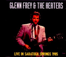 Glenn Frey グレン・フライ/NY,USA 1985