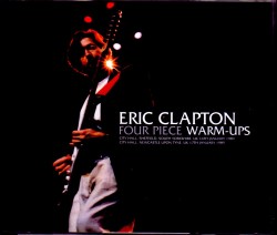 Eric Clapton エリック・クラプトン/UK 1989 2Days Complete