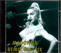 Madonna マドンナ/Classics Rare Unreleased Works