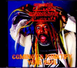 George Clinton,Parliament,Funkadelic ジョージ・クリントン/Swden 2004