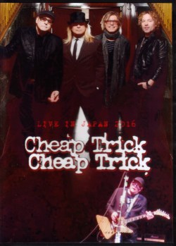 Cheap Trick チープ・トリック/Japan Tour 2016