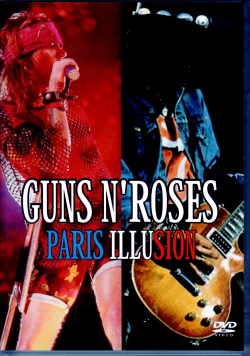 Guns N’ Roses ガンズ・アンド・ローゼス/France 1992