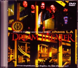 Dream Theater ドリーム・シアター/CA,USA 2007