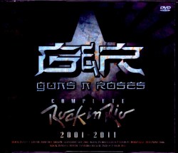 Guns N’ Roses ガンズ・アンド・ローゼス/Rock in Rio Compile 2001-2011