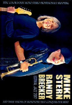 Mike Stern,Randy Brecker マイク・スターン/Switerland 2017