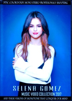 Selena Gomez セレーナ・ゴメス/Music Video Collection 2017