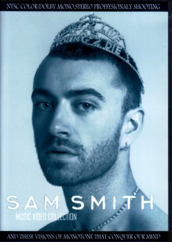 Sam Smith サム・スミス/Music Video Collection 2017
