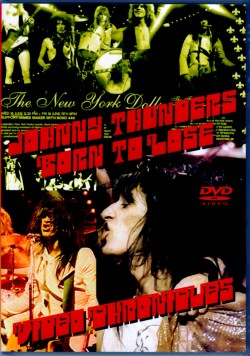 Johnny Thunders ジョニー・サンダース/Video Chronicles