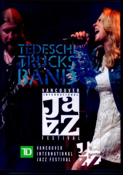 Tedeschi Trucks Band テデスキ・トラックス・バンド/Canada 2016