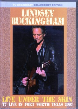 Lindsey Buckingham リンジー・バッキンガム/Tx,USA 2007